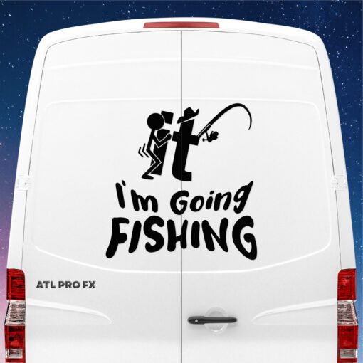 Funny Fishing Decal | I’m Going Fishing Sticker | Humour Car Van Window Vinyl - Image 3